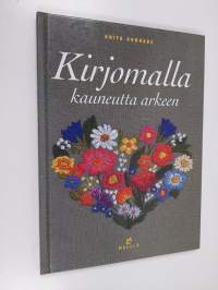 Kirjomalla kauneutta arkeen