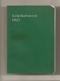 Liikekalenteri 1957 -   kalenteri merkintöjö