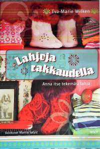 Lahjoja rakkaudella - Anna itse tekemäsi lahja