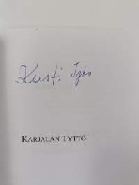 Karjalan tyttö : omaelämäkerta (signeerattu)
