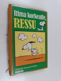 Rima korkealle, Ressu