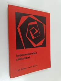 Kuljetusoikeuden pääkohdat