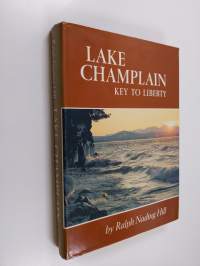Lake Champlain - Key to Liberty