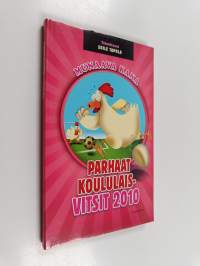 Munaava kana : parhaat koululaisvitsit 2010