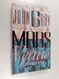 Mars ja Venus vuoteessa : kestävän intohimon ja romanttisen rakkauden opas