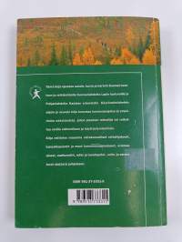 Suomen retkeilyopas : retkeilyreitit ja -alueet, luontopolut, erämaa-alueet, kansallispuistot, luonnonpuistot, päivätuvat, autiotuvat, varaustuvat, ympäristöä sää...