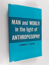 Man and World In the Light of Anthroposophy