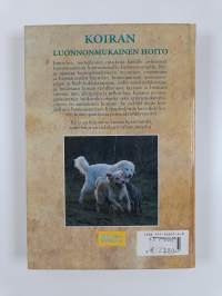 Koiran luonnonmukainen hoito