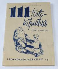 111 tietokilpailua  Propaganda-aseveljet