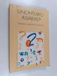 Unohtuiko asiakas