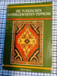Die Turkischen Handegewebten Teppiche