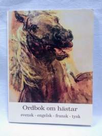 Ordbok om hästar - svensk-engelsk-fransk-tysk