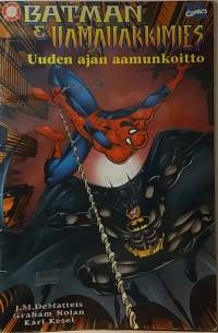Marvel - Batman &amp; Hämähäkkimies. Uuden ajan aamunkoitto v. 1997. (Sarjakuvalehdet)