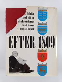 Efter 1809 : En krönika i ord och bild om Finlandssvenskarna