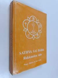 Sathya Sai Baba : rakkauden ruumiillistuma