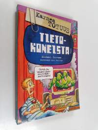 Karmea totuus tietokoneista
