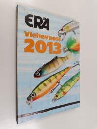 ERÄ vuosikirja : Viehevuosi 2013