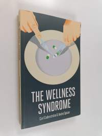 Wellness syndrome