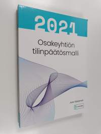 Osakeyhtiön tilinpäätösmalli 2021