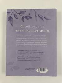 Valon antajat : kiitä unelmasi todeksi
