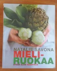 Mieliruokaa : hyvän olon reseptejä