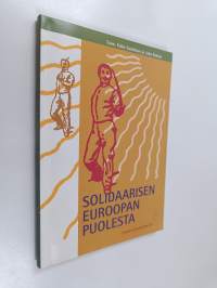 Solidaarisen Euroopan puolesta