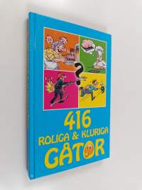 416 roliga &amp; kluriga gåtor