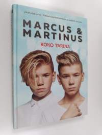 Marcus &amp; Martinus : Meidän tarinamme (Koko tarina)