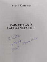 Vain etelässä laulaa satakieli (signeerattu, tekijän omiste)