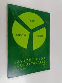 Käyttötietoa kouluttajalle
