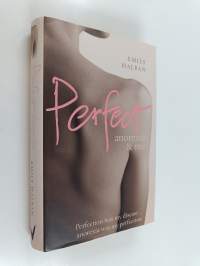 Perfect - Anorexia and Me