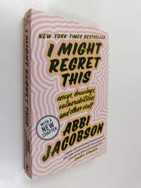 I Might Regret This - Essays, Drawings, Vulnerabilities, and Other Stuff