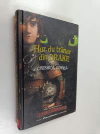 Hur du tränar din drake : av Hicke Hiskelig Halvulk III