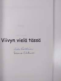 Viivyn vielä tässä : runoja (signeerattu)