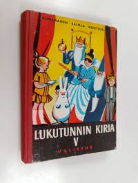 Lukutunnin kirja 5 - Lukemisen oppikirja kansakoulun V tai VI luokalle