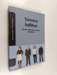 Toimiva hallitus : taloyhtiön hallituksen käsikirja