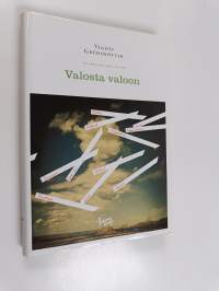 Valosta valoon : romaani (signeerattu, ERINOMAINEN)