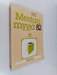 Mestarimyyjä 82 : Tekstiili