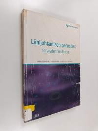 Lähijohtamisen perusteet terveydenhuollossa