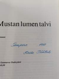 Mustan lumen talvi (signeerattu)