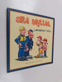 Siltä näyttää, palomestari Karhu