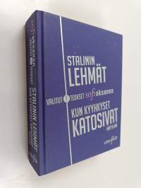 Stalinin lehmät ; Kun kyyhkyset katosivat -näytelmä