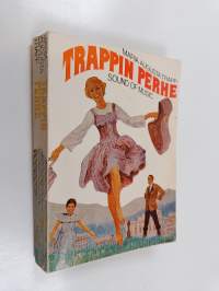 Trappin perhe : Sound of music