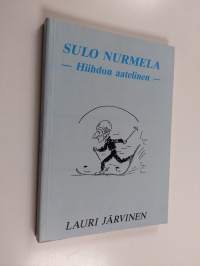 Sulo Nurmela : hiihdon aatelinen (signeerattu, tekijän omiste)