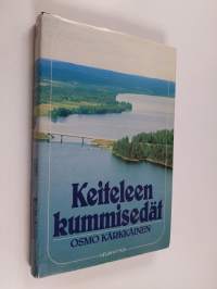 Keiteleen kummisedät : pienkunnan tulevaisuus