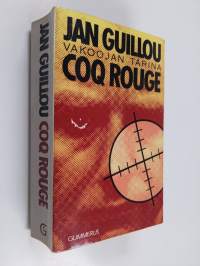 Coq Rouge : kertomus ruotsalaisesta vakoojasta