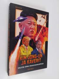 Kim Jong-un ja kaverit : valitse oma maailmanloppusi