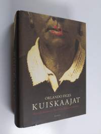 Kuiskaajat : ihmiskohtaloita Stalinin Neuvostoliitossa