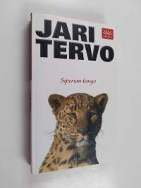 Siperian tango : valitut novellit 1993-2003