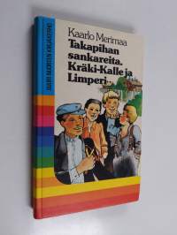 Takapihan sankareita ; Kräki-Kalle ja Limperi